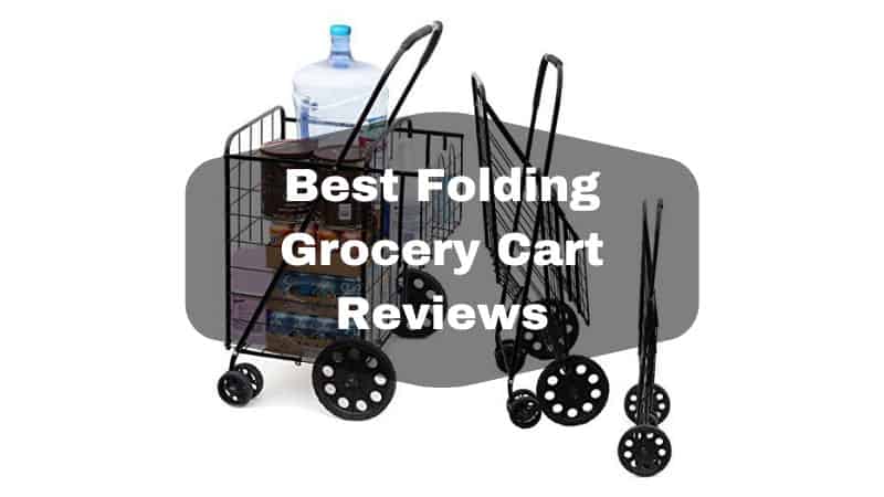Best Folding Grocery Cart Reviews